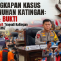 Terkuak Motif dan Kronologi Gugurnya Tiga Polisi Saat Gerebek Bandar Narkoba di Katingan, Kapolda ungkap Ada Niat Membunuh
